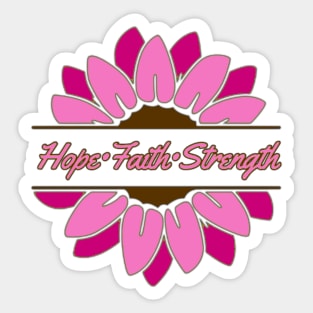 Pink Sunflower Hope Faith Strength Sticker